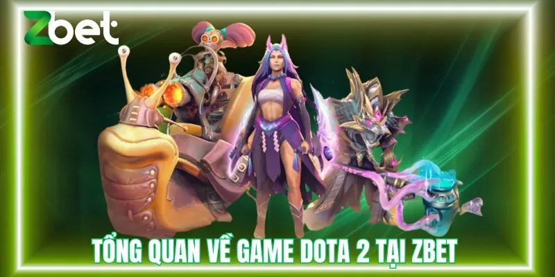 Tổng quan về game dota 2
