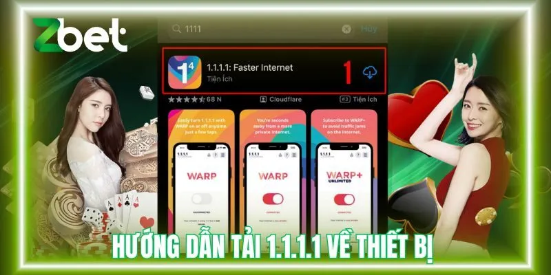 Hướng dẫn tải 1.1.1.1 về thiết bị 