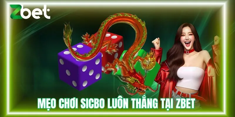 meo-choi-sicbo-luon-thang-zbet-thurm