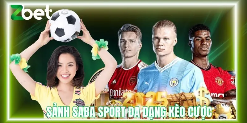 Sảnh saba sport đầy đủ các loại kèo cược
